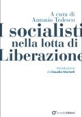 Antonio Tedesco (a cura di) - I socialisti nella lotta di Liberazione (2025)