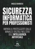 Angelo Barbosa - Sicurezza informatica per professionisti (2025)