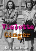 Uri Jerzy Nachimson - Violette e Ginger (2025)
