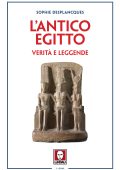 Sophie Desplancques - L'antico Egitto. Verità e leggende (2025)