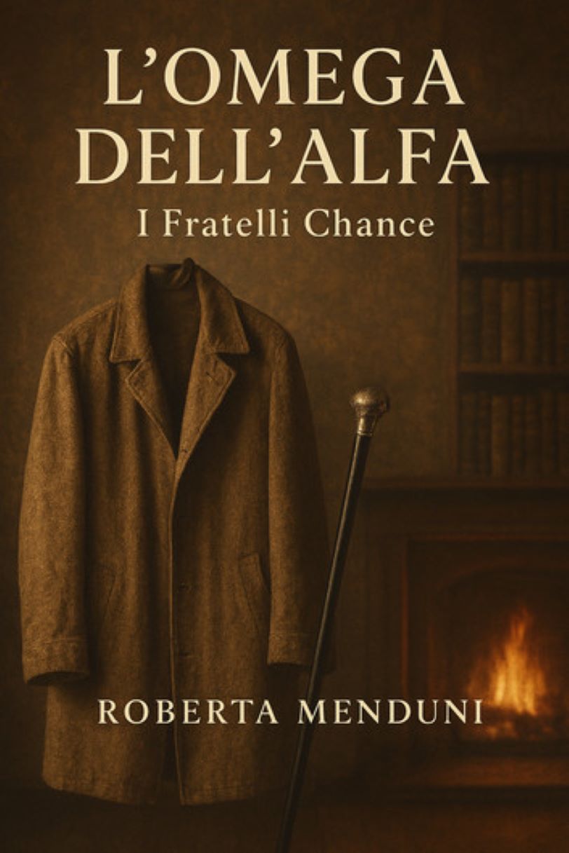 Roberta Menduni – I fratelli Chance Vol. 1. L’omega dell’alfa (2025)