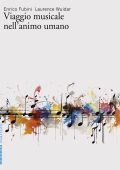 Enrico Fubini, Laurence Wuidar - Viaggio musicale nell'animo umano (2024)