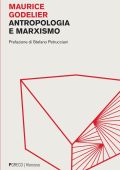 Maurice Godelier - Antropologia e marxismo (2025)