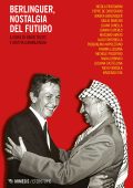 David Tozzo, Mattia Gambilonghi (a cura di) - Berlinguer, nostalgia del futuro (2025)