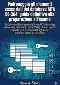 Amari Knox - Padroneggia gli elementi essenziali del database MTA 98-364. Guida definitiva alla preparazione all'esame (2025)