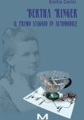 Emilia Covini - Bertha Ringer. Il primo viaggio in automobile (2025)