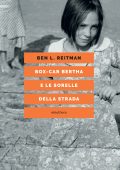 Ben L. Reitman - Box-Car Bertha e le sorelle della strada (2025)