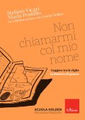 Stefano Vicari, Maria Pontillo, Scuola Holden - Non chiamarmi col mio nome (2025)