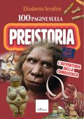 Elisabetta Serafini - 100 pagine sulla preistoria (2025)