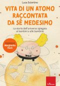 Luca Sciortino - Vita di un atomo raccontata da sé medesimo (2022)