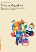 Roberto Favaro - Musiche al quadrato (2023)