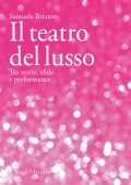 Samuele Briatore - Il teatro del lusso (2023)