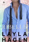 Layla Hagen - I fratelli Leblanc Vol. 5. Il Ribelle (2025)