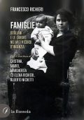 Francesco Richieri - Famiglie. Dogliani e le Langhe nei miei ricordi d'infanzia (2025)