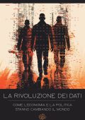 Fabrizio Ambrogi - La rivoluzione dei dati. Come l'economia e la politica stanno cambiando il mondo (2025)