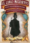 Ann Featherstone - Il circo maledetto (2013)