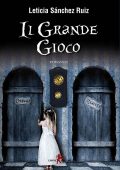 Leticia Sanchez Ruiz - Il grande gioco (2017)