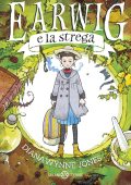 Diana Wynne Jones - Earwig e la strega (2017)