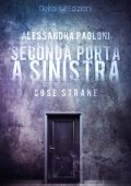 Alessandra Paoloni - Seconda porta a sinistra (2019)