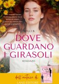 Nelli B. - Dove guardano i girasoli (2025)