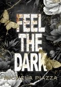 Michela Piazza - Winters University Series Vol. 1. Feel the dark (2025)