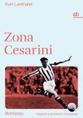 Kurt Lanthaler - Zona Cesarini (2025)