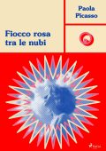 Paola Picasso - Fiocco rosa tra le nubi (2025)