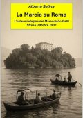 Alberto Salina - La Marcia su Roma. L'ottava indagine del Maresciallo Gatti. Stresa, Ottobre 1937 (2025)