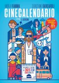 Andrea Fiamma, Sebastiano Barcaroli, Alessandro Giorgini - Cinecalendario. Nuova edizione (2025)