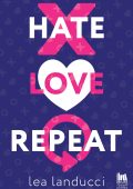 Lea Landucci - Hate Love Repeat (2025)