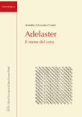 Amedeo Giovanni Conte - Adelaster. Il nome del vero (2025)