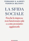 Fernando G. Alberti, Federica Belfanti - La sfida sociale (2025)