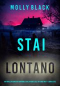 Molly Black - Stai lontano (Sage West Libro sette) (2025)