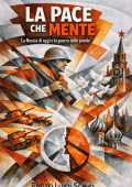 Renzo Luigi Scavo - La pace che mente. La Russia di oggi e la guerra delle parole (2025)