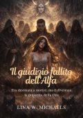 Lina W. Michaels - Il giudizio fallito dell'Alfa (2025)