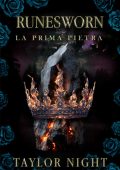 Taylor Night - Runesworn Vol. 1. La Prima Pietra (2025)
