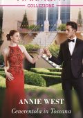 Annie West - Cenerentola in Toscana (2024)