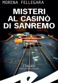 Morena Fellegara - Misteri al Casino di Sanremo (2025)