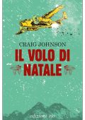 Craig Johnson - Il volo di Natale (2014)