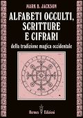 Mark B. Jackson - Alfabeti occulti, scritture e cifrari (2025)