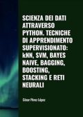 César Pérez López - Scienza dei Dati attraverso Python (2025)