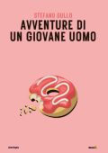Stefano Gullo - Avventure di un giovane uomo (2025)