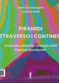 Sam Osmanagich, Cristina Redi - Piramidi attraverso i continenti (2025)