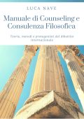 Luca Nave - Manuale di counseling e consulenza filosofica (2025)