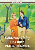 Catherine Tinley - Una rosa per il visconte (2024)