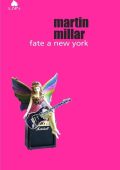 Martin Millar - Fate a New York (2010)