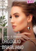 Chantelle Shaw, Susan Stephens - Orgoglio brasiliano (2024)