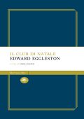 Edward Eggleston - Il club di Natale (2025)