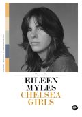 Eileen Myles - Chelsea Girls (2025)