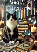 Morgana Best - I Misteri della Serie Vampiri e Vino Vol. 4. Magia delle streghe (2025)